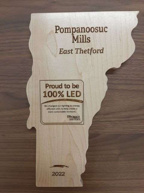 The plaque recognizing Pompanoosuc Mills' 100% LED accomplishment